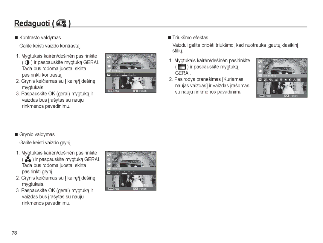 Samsung EC-ST60ZZBPSE2 manual Grynis keiþiamas su Ʋ kairĊ/Ƴ dešinĊ mygtukais, Grynio valdymas Galite keisti vaizdo grynƳ 