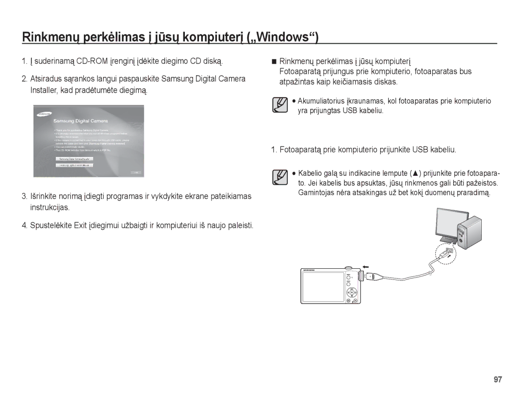 Samsung EC-ST60ZZBPRRU manual Rinkmenǐ perkơlimas Ƴ jǌsǐ kompiuterƳ, Fotoaparatą prie kompiuterio prijunkite USB kabeliu 