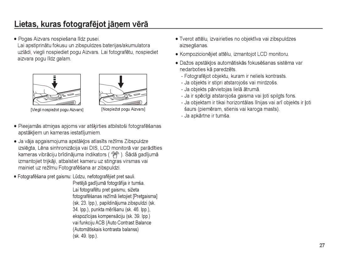 Samsung EC-ST60ZZBPSRU manual Lietas, kuras fotografƝjot jƗƼem vƝrƗ, Pogas Aizvars nospiešana lƯdz pusei, Sk . lpp 