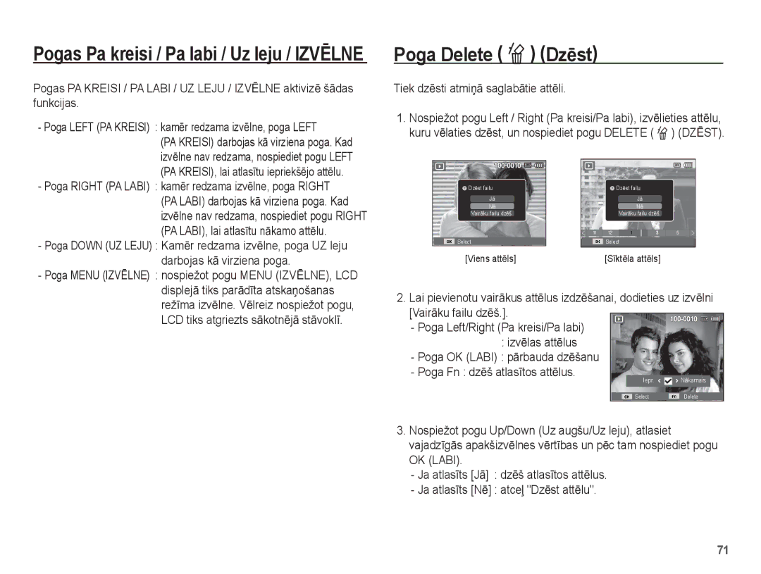 Samsung EC-ST60ZZBPBE2 manual Poga Delete Õ DzƝst, Tiek dzƝsti atmiƼƗ saglabƗtie attƝli, Darbojas kƗ virziena poga 