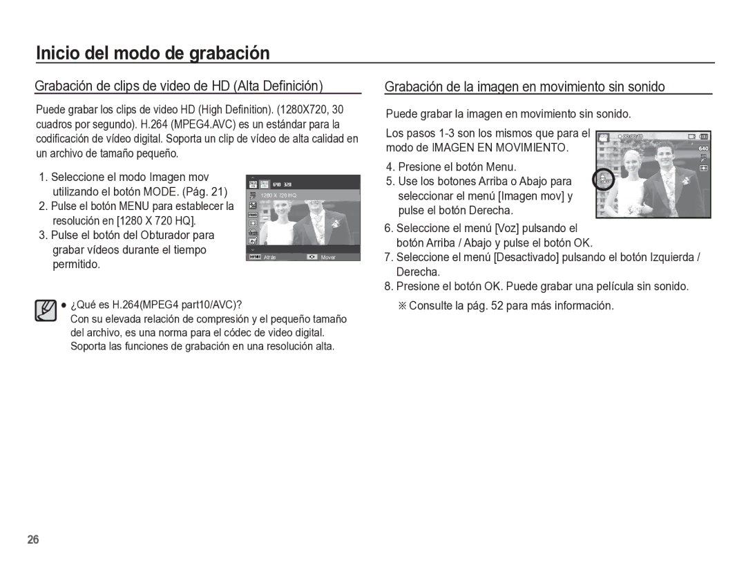 Samsung EC-ST60ZZBPLE1 Grabación de clips de video de HD Alta Deﬁnición, Grabación de la imagen en movimiento sin sonido 