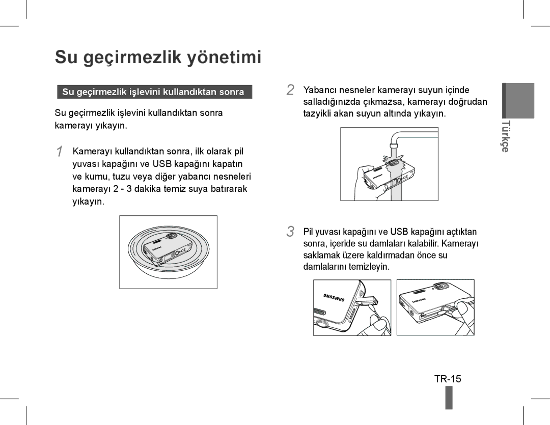 Samsung EC-ST60ZZBPLIL manual TR-15, Su geçirmezlik işlevini kullandıktan sonra, Tazyikli akan suyun altında yıkayın 