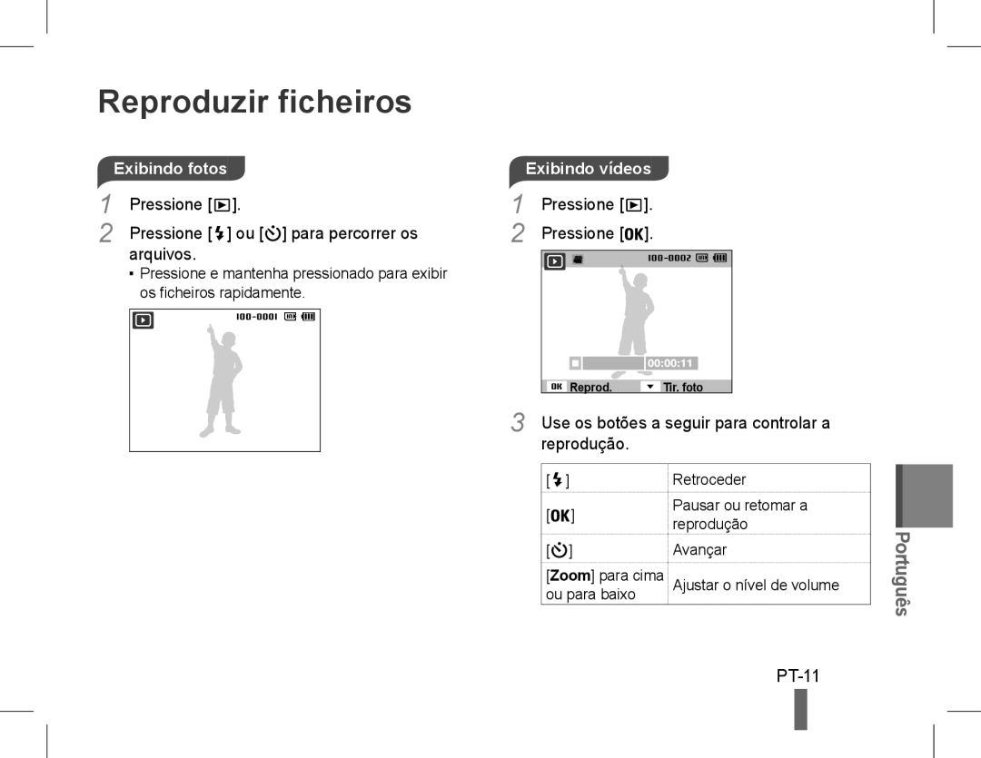 Samsung EC-ST60ZZBPBE1 Reproduzir ficheiros, PT-11, Exibindo fotos, Pressione Ou para percorrer os Arquivos, Reprodução 