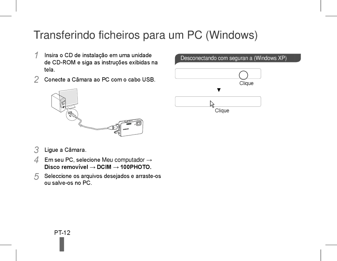 Samsung EC-ST60ZZBPSGB, EC-ST60ZZBPLE1 Transferindo ficheiros para um PC Windows, PT-12, Disco removível → Dcim → 100PHOTO 