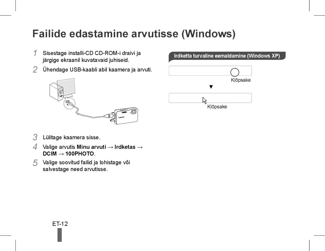 Samsung EC-WP10ZABA/ES manual Failide edastamine arvutisse Windows, ET-12, Irdketta turvaline eemaldamine Windows XP 