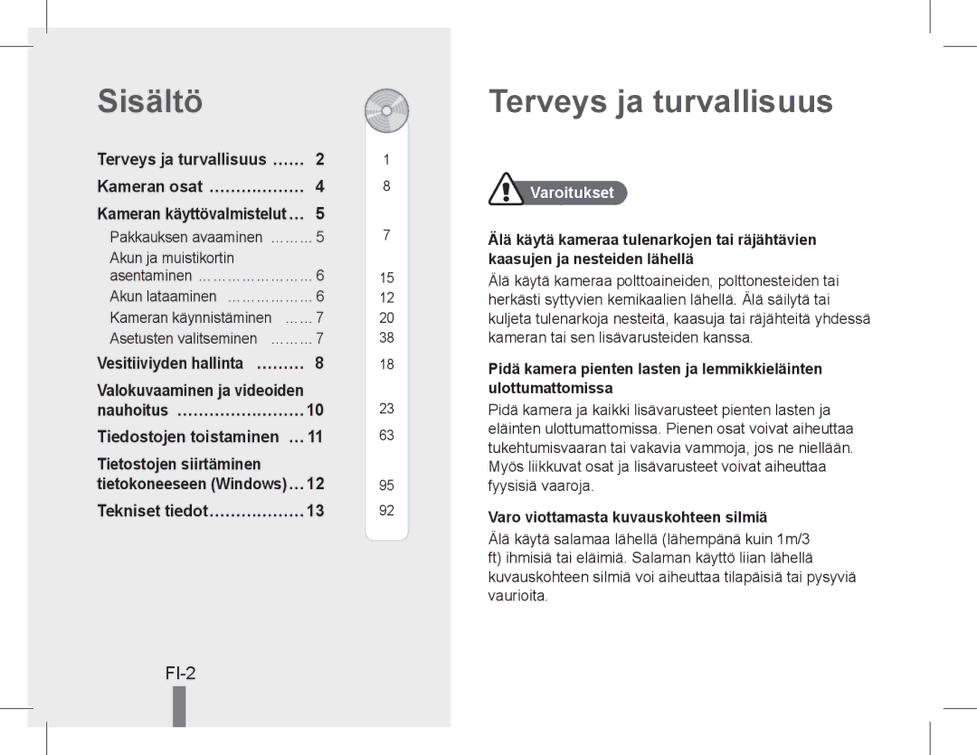 Samsung EC-WP10ZZBPRIT manual Sisältö, Terveys ja turvallisuus, FI-2, Valokuvaaminen ja videoiden, Tietostojen siirtäminen 