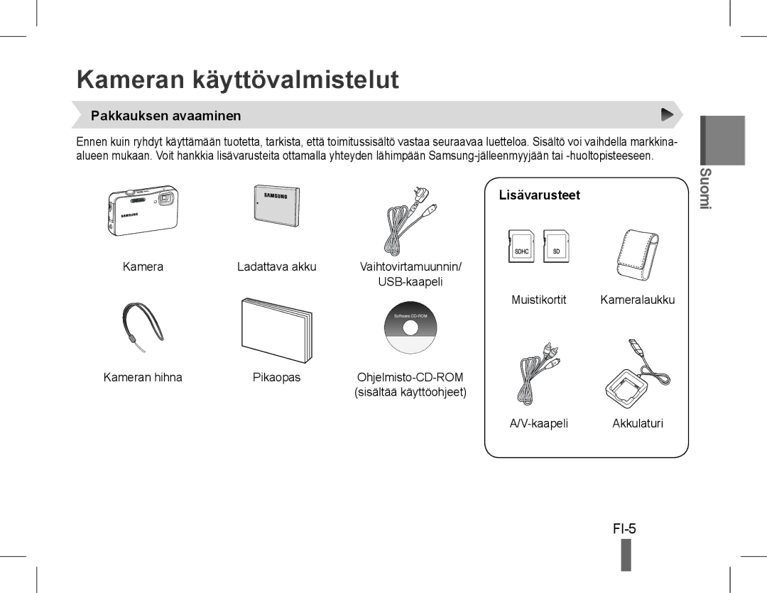 Samsung EC-ST60ZZBPBIT, EC-ST60ZZBPLE1, EC-ST60ZZBPSE1 Kameran käyttövalmistelut, FI-5, Pakkauksen avaaminen, Lisävarusteet 