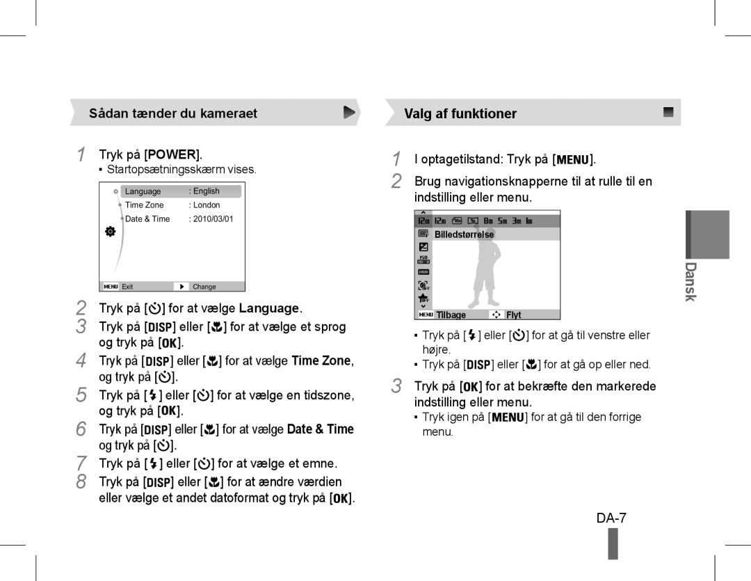 Samsung EC-ST60ZZBDRVN, EC-ST60ZZBPLE1, EC-ST60ZZBPSE1, EC-ST60ZZBPRE1, EC-ST61ZZBPRE1 manual DA-7, Sådan tænder du kameraet 