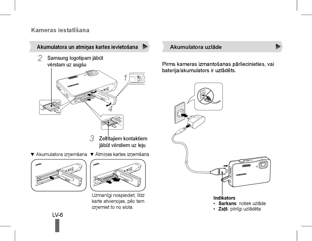 Samsung EC-ST60ZZBPLRU LV-6, Akumulatora un atmiņas kartes ievietošana, Vērstam uz augšu, Akumulatora uzlāde, Indikators 