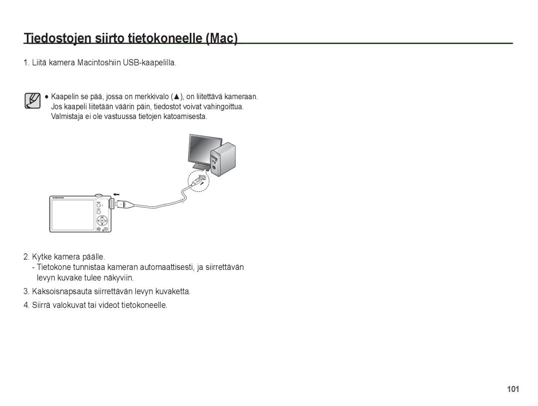 Samsung EC-ST61ZZBPSE2, EC-ST60ZZBPLE2, EC-ST60ZZBPRE2, EC-ST61ZZBPRE2 manual Liitä kamera Macintoshiin USB-kaapelilla 