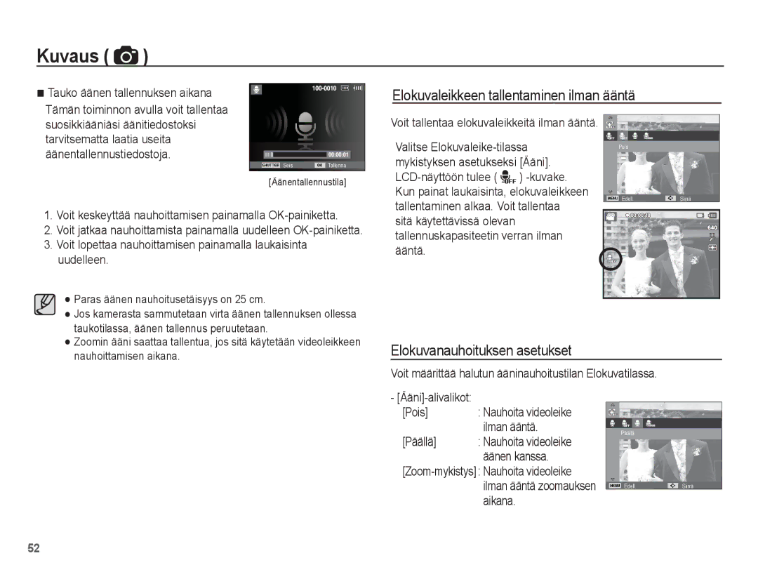 Samsung EC-ST61ZZBPLE2, EC-ST60ZZBPLE2, EC-ST60ZZBPRE2 manual Elokuvanauhoituksen asetukset, Tauko äänen tallennuksen aikana 