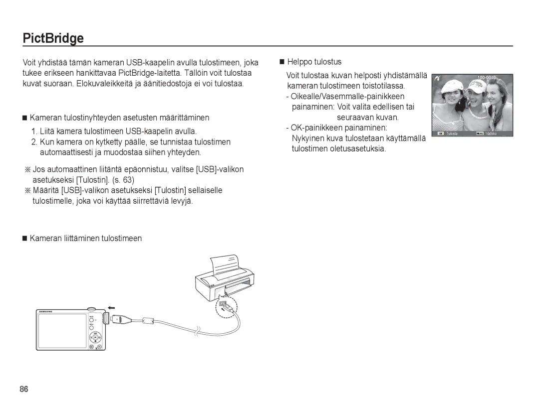 Samsung EC-ST61ZZBPBE2, EC-ST60ZZBPLE2, EC-ST60ZZBPRE2 manual PictBridge, Kameran liittäminen tulostimeen Helppo tulostus 