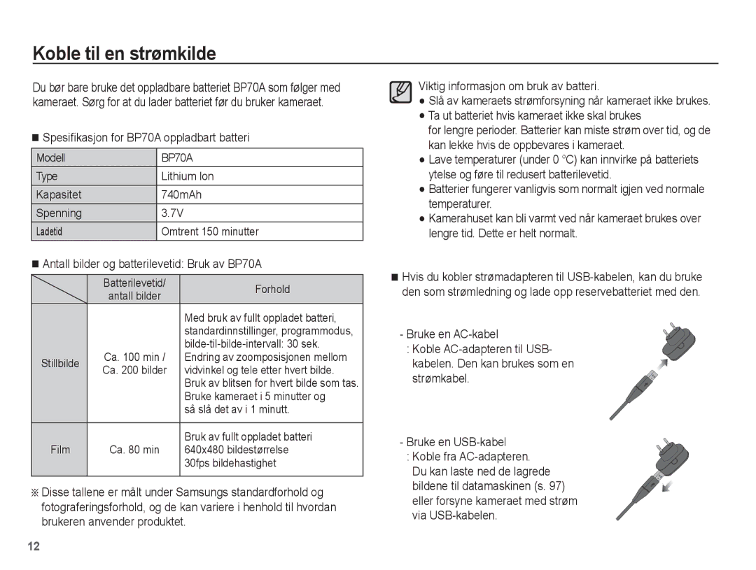 Samsung EC-ST61ZZBPLE2, EC-ST60ZZBPLE2, EC-ST60ZZBPRE2 Koble til en strømkilde, Spesiﬁkasjon for BP70A oppladbart batteri 