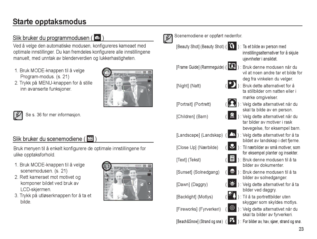 Samsung EC-ST60ZZBPLE2, EC-ST60ZZBPRE2, EC-ST61ZZBPRE2 manual Slik bruker du programmodusen, Slik bruker du scenemodiene 