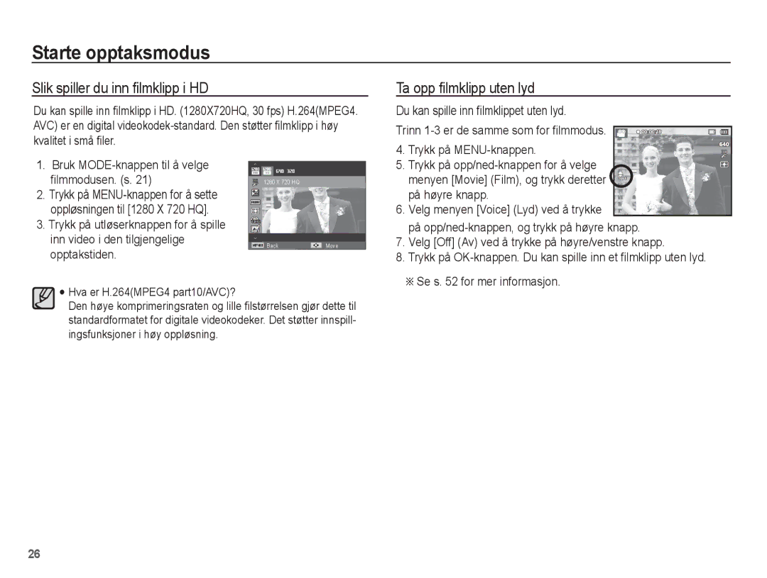 Samsung EC-ST60ZZBPBE2 manual Slik spiller du inn ﬁlmklipp i HD, Ta opp ﬁlmklipp uten lyd, ÄSe s for mer informasjon 