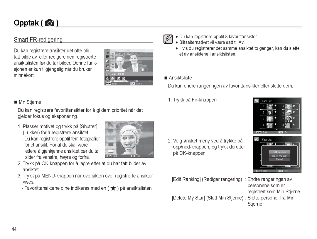 Samsung EC-ST61ZZBPLE2 manual Smart FR-redigering, Bilder fra venstre, høyre og forfra, Ansiktet, På OK-knappen, Vises 