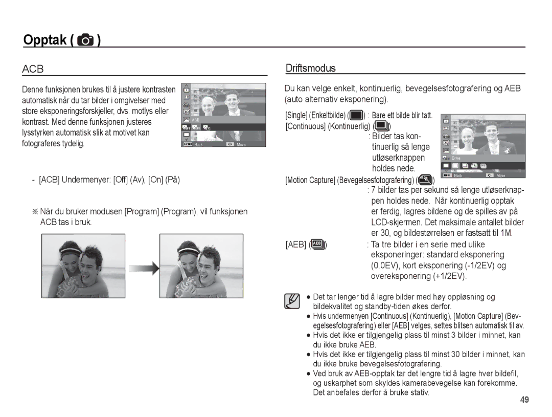 Samsung EC-ST61ZZBPRE2 manual Driftsmodus, Bilder tas kon Tinuerlig så lenge Utløserknappen, Aeb, Overeksponering +1/2EV 