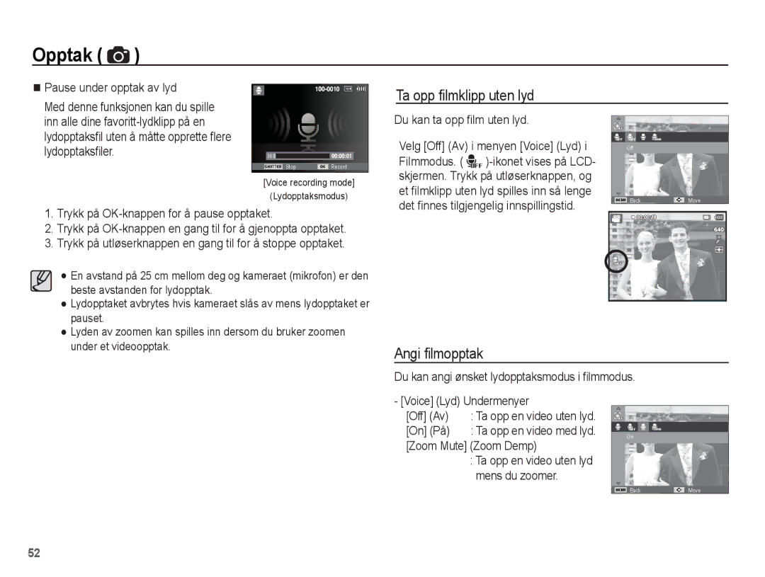 Samsung EC-ST61ZZBPLE2, EC-ST60ZZBPLE2, EC-ST60ZZBPRE2 Angi ﬁlmopptak, On På, Zoom Mute Zoom Demp, Under et videoopptak 