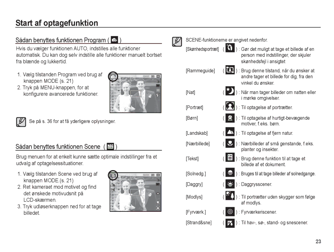 Samsung EC-ST60ZZBPLE2, EC-ST60ZZBPRE2, EC-ST61ZZBPRE2 Sådan benyttes funktionen Program, Sådan benyttes funktionen Scene 