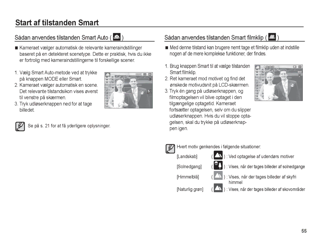 Samsung EC-ST60ZZBPLE2 Sådan anvendes tilstanden Smart filmklip, Brug knappen Smart til at vælge tilstanden Smart filmklip 