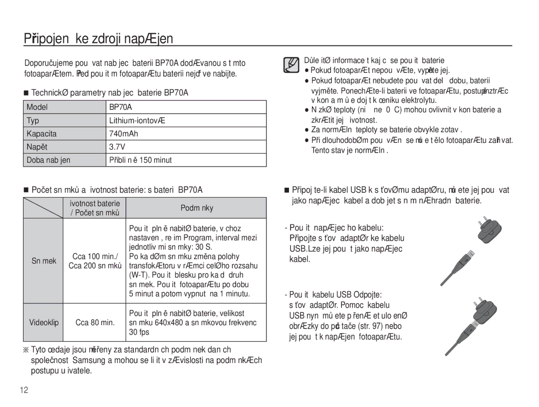 Samsung EC-ST60ZZBPBE3, EC-ST60ZZBPRE3 manual PĜipojení ke zdroji napájení, Technické parametry nabíjecí baterie BP70A 