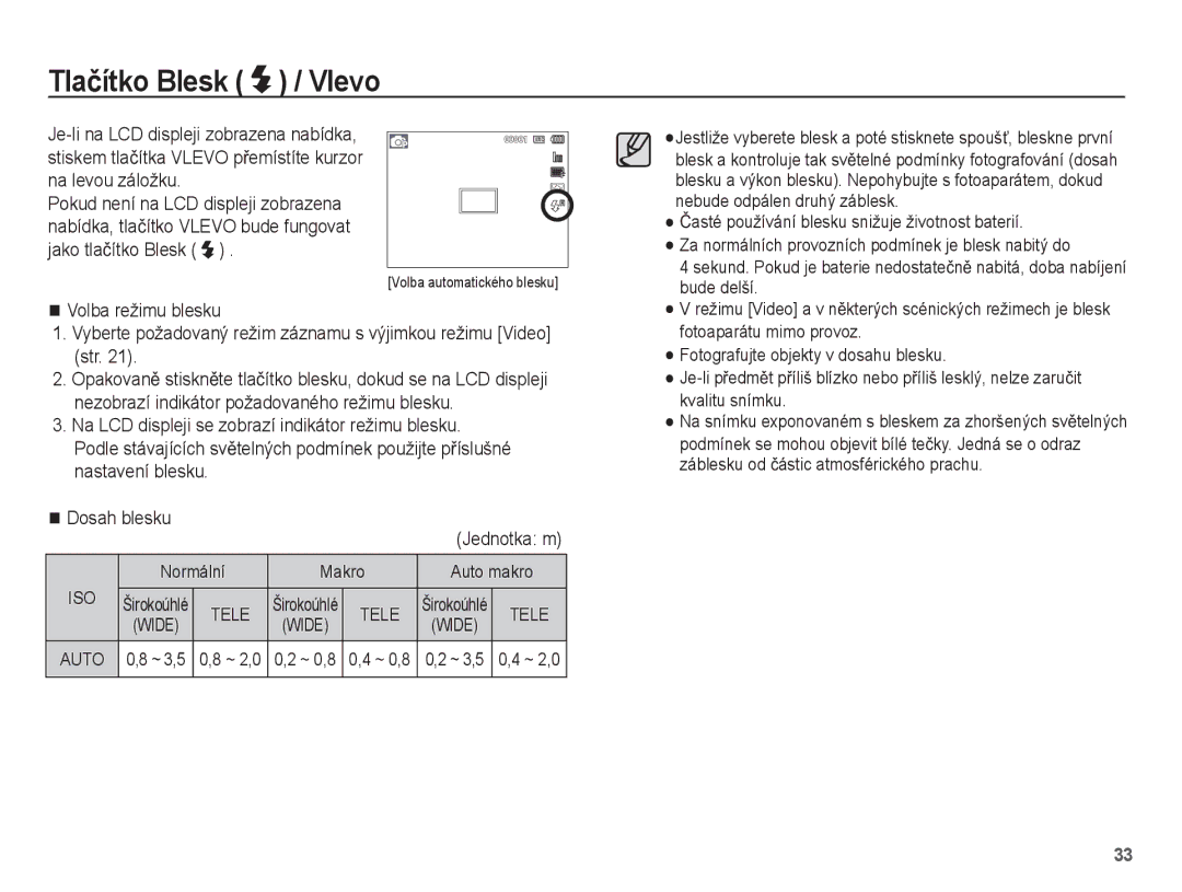 Samsung EC-ST60ZZBPSE3 manual Tlaþítko Blesk / Vlevo, Normální Makro, Širokoúhlé, Auto 0,8 ~ 3,5 0,8 ~ 2,0, ~ 3,5 0,4 ~ 2,0 