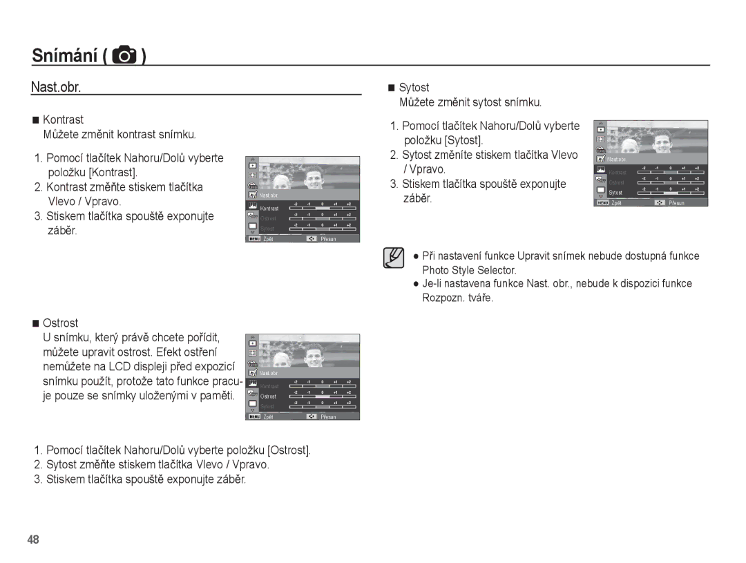 Samsung EC-ST60ZZBPBE3 manual Nast.obr, NemĤžete na LCD displeji pĜed expozicí, Snímku použít, protože tato funkce pracu 