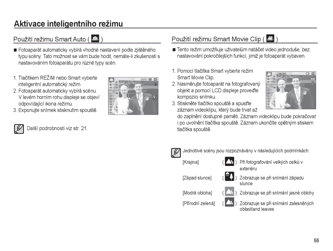 Samsung EC-ST60ZZBPRE3 manual Použití režimu Smart Movie Clip, Pomocí tlaþítka Smart vyberte režim Smart Movie Clip 