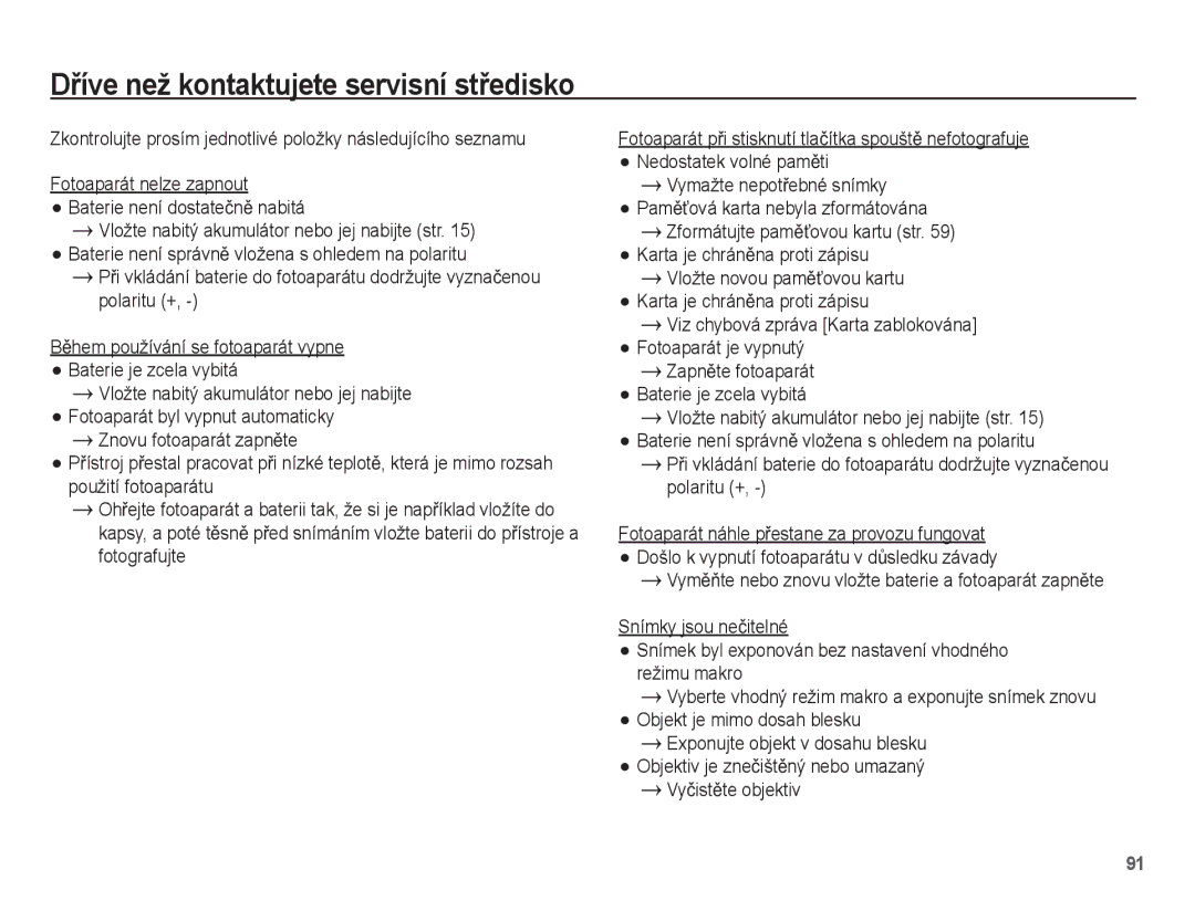 Samsung EC-ST60ZZBPRE3, EC-ST60ZZBPBE3, EC-ST60ZZBPSE3 manual DĜíve než kontaktujete servisní stĜedisko, VyþistČte objektiv 