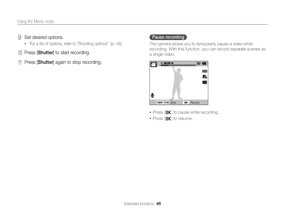 Samsung EC-ST64ZZDPSIR, EC-ST64ZZDPBIR, EC-ST64ZZBDBSA manual Using the Movie mode, Set desired options, Pause recording 