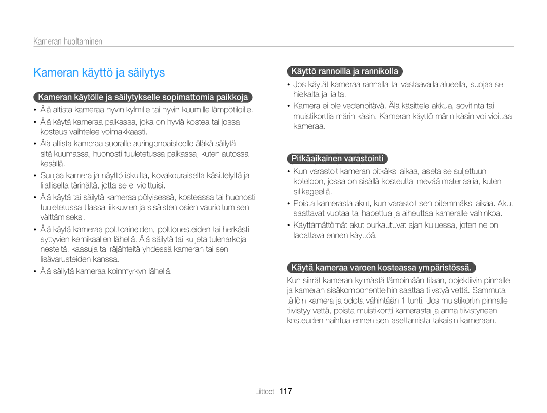 Samsung EC-ST65ZZBPUE2, EC-ST65ZZBPRE2, EC-ST65ZZBPSE2, EC-ST65ZZBPEE2 manual Kameran käyttö ja säilytys, Kameran huoltaminen 