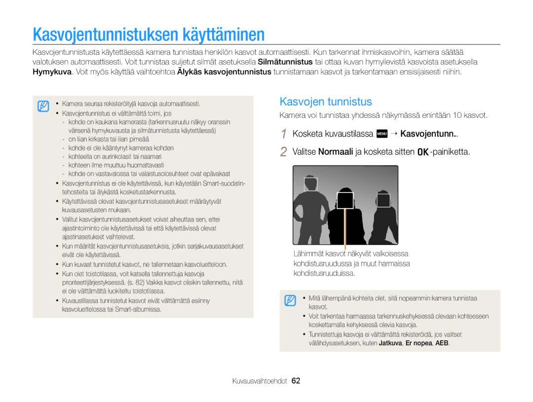 Samsung EC-ST65ZZBPEE2, EC-ST65ZZBPRE2, EC-ST65ZZBPSE2, EC-ST65ZZBPUE2 Kasvojentunnistuksen käyttäminen, Kasvojen tunnistus 