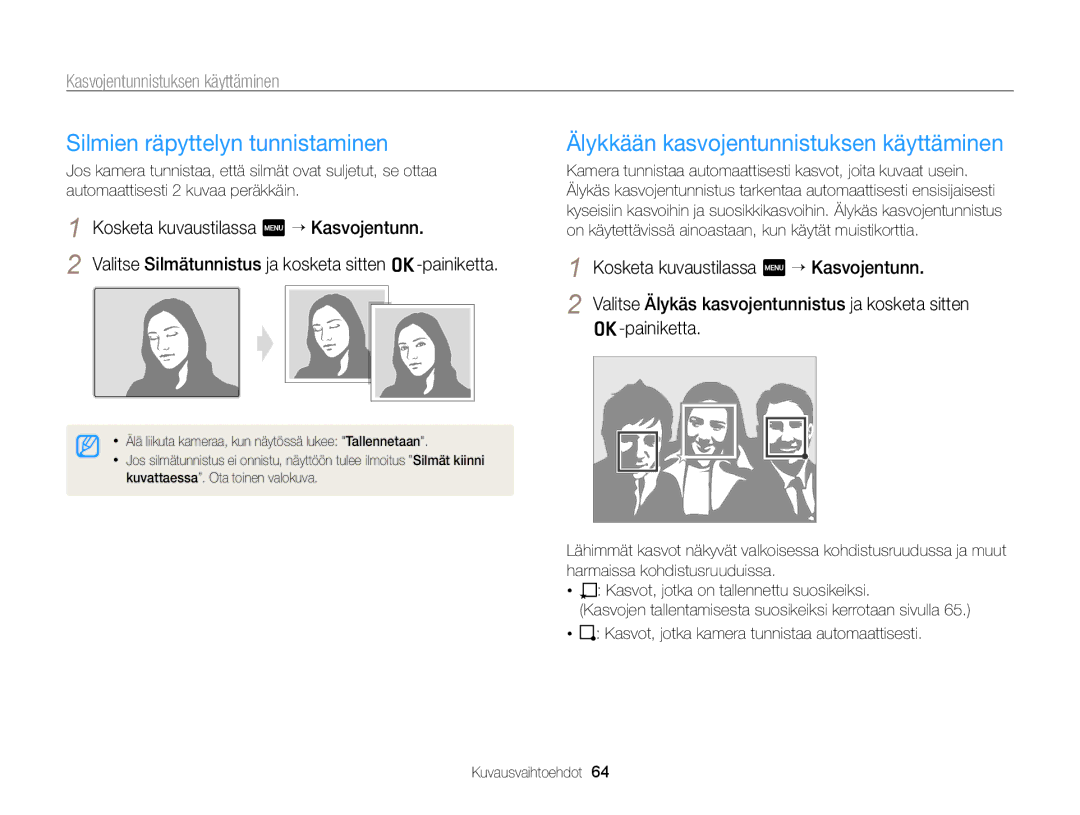 Samsung EC-ST65ZZBPSE2, EC-ST65ZZBPRE2 manual Silmien räpyttelyn tunnistaminen, Älykkään kasvojentunnistuksen käyttäminen 