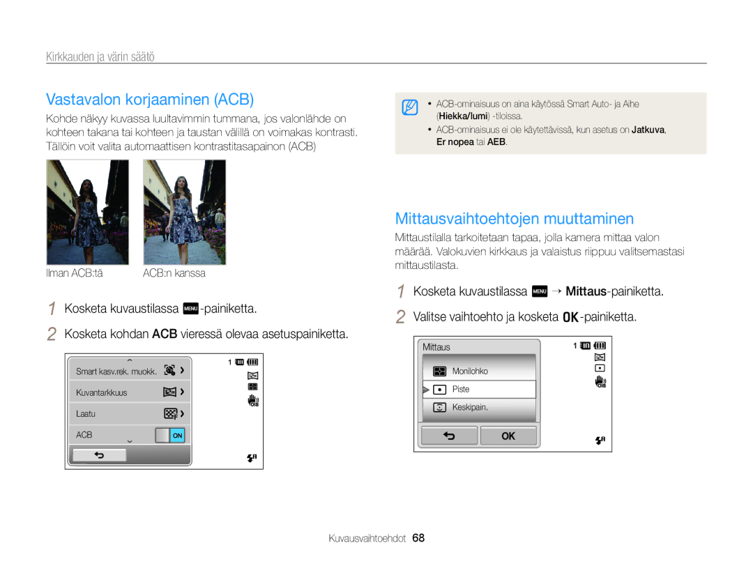 Samsung EC-ST65ZZBPSE2 manual Vastavalon korjaaminen ACB, Mittausvaihtoehtojen muuttaminen, Kirkkauden ja värin säätö 