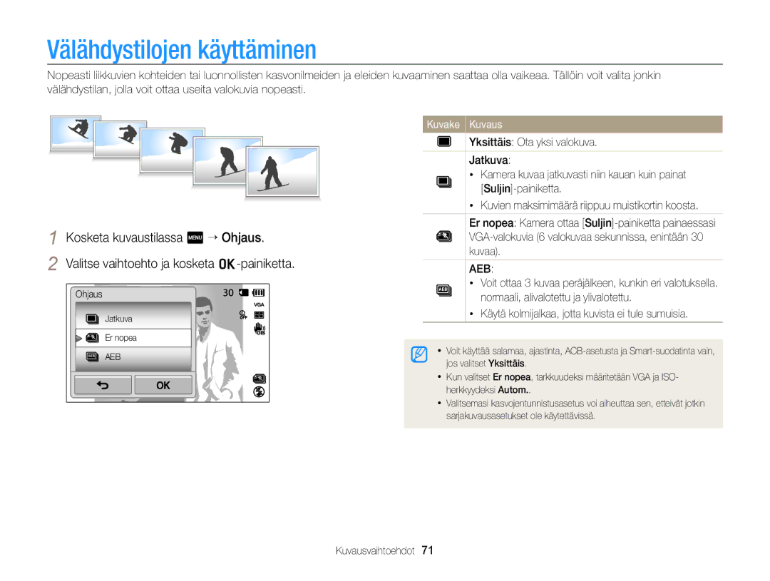 Samsung EC-ST65ZZBPRE2, EC-ST65ZZBPSE2 manual Välähdystilojen käyttäminen, Käytä kolmijalkaa, jotta kuvista ei tule sumuisia 