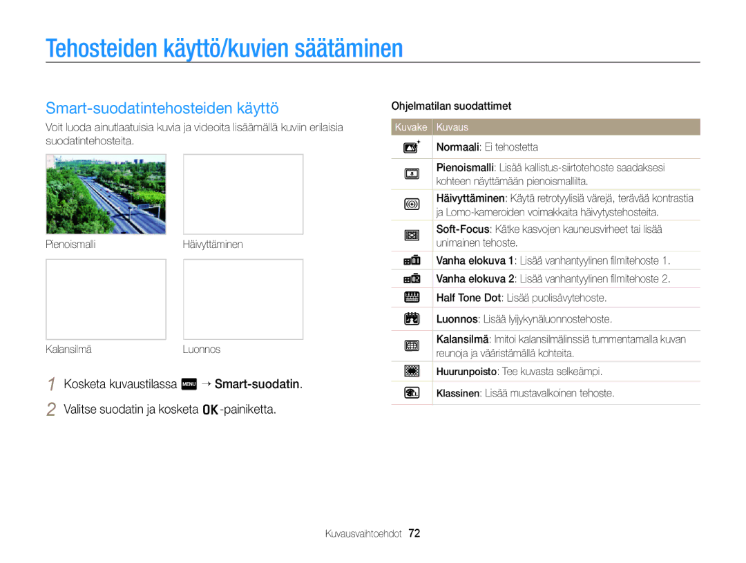 Samsung EC-ST65ZZBPSE2 Tehosteiden käyttö/kuvien säätäminen, Smart-suodatintehosteiden käyttö, Ohjelmatilan suodattimet 