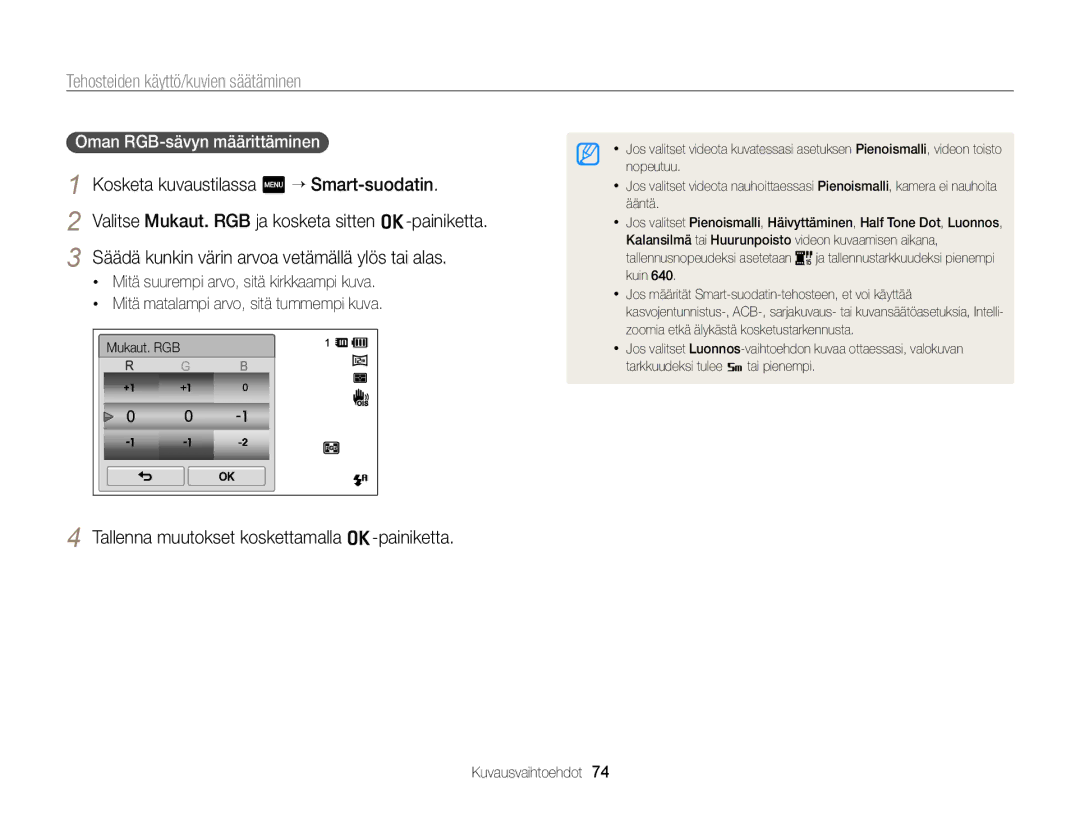 Samsung EC-ST65ZZBPEE2, EC-ST65ZZBPRE2 manual Tallenna muutokset koskettamalla o-painiketta, Oman RGB-sävyn määrittäminen 