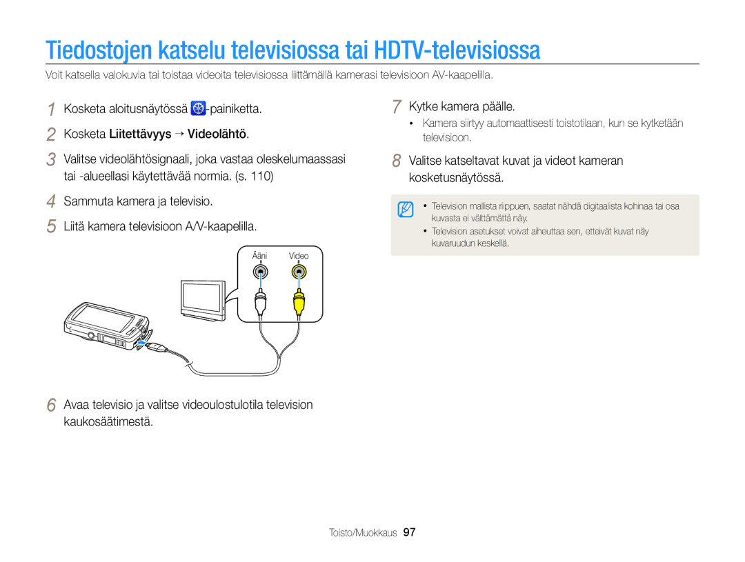 Samsung EC-ST65ZZBPUE2, EC-ST65ZZBPRE2 manual Tiedostojen katselu televisiossa tai HDTV-televisiossa, Kytke kamera päälle 