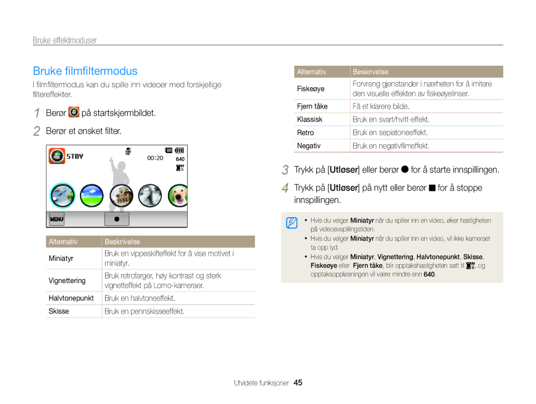 Samsung EC-ST65ZZBPUE2, EC-ST65ZZBPRE2, EC-ST65ZZBPSE2 manual Bruke ﬁlmﬁltermodus, Den visuelle effekten av ﬁskeøyelinser 