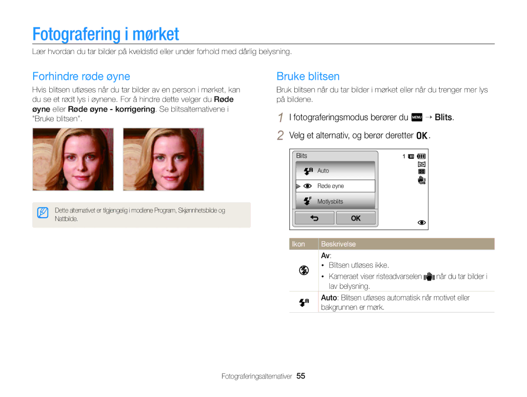 Samsung EC-ST65ZZBPRE2, EC-ST65ZZBPSE2, EC-ST65ZZBPUE2 manual Fotografering i mørket, Forhindre røde øyne, Bruke blitsen 