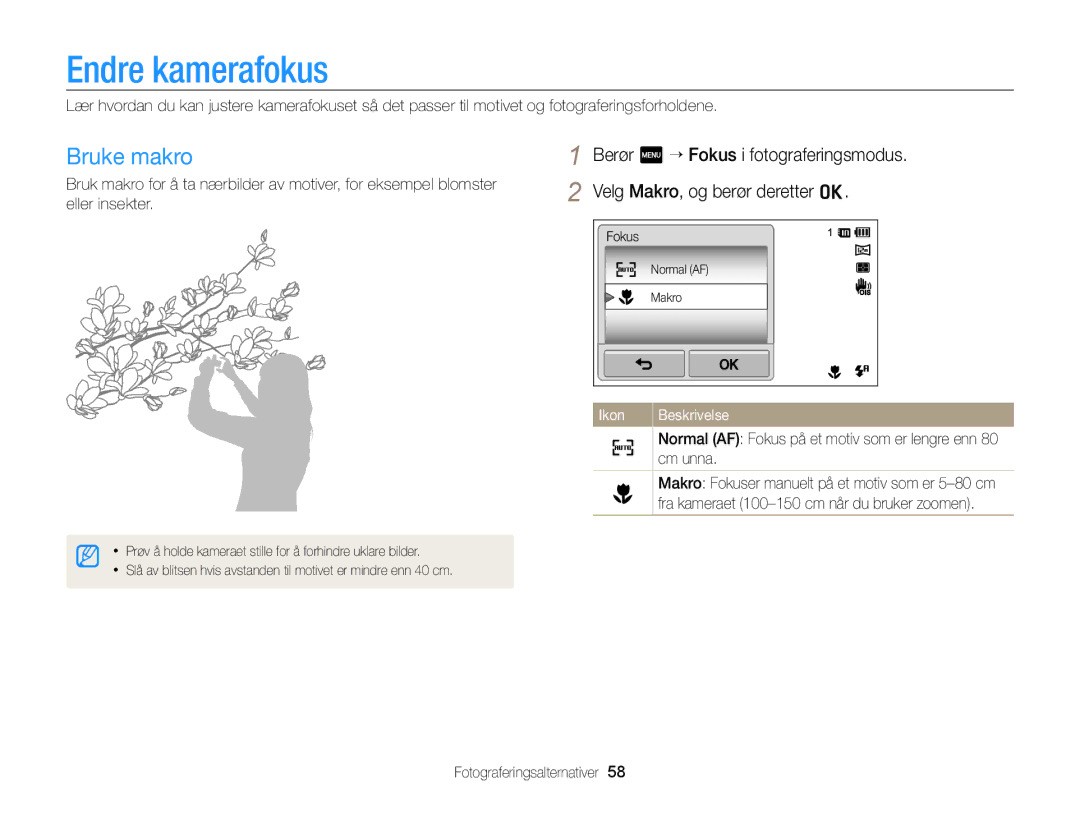 Samsung EC-ST65ZZBPEE2, EC-ST65ZZBPRE2, EC-ST65ZZBPSE2, EC-ST65ZZBPUE2 manual Endre kamerafokus, Bruke makro, Cm unna 