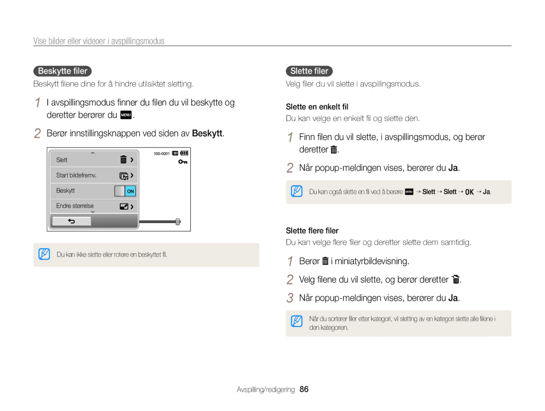 Samsung EC-ST65ZZBPEE2 Når popup-meldingen vises, berører du Ja, Berør i miniatyrbildevisning, Beskytte ﬁler, Slette ﬁler 