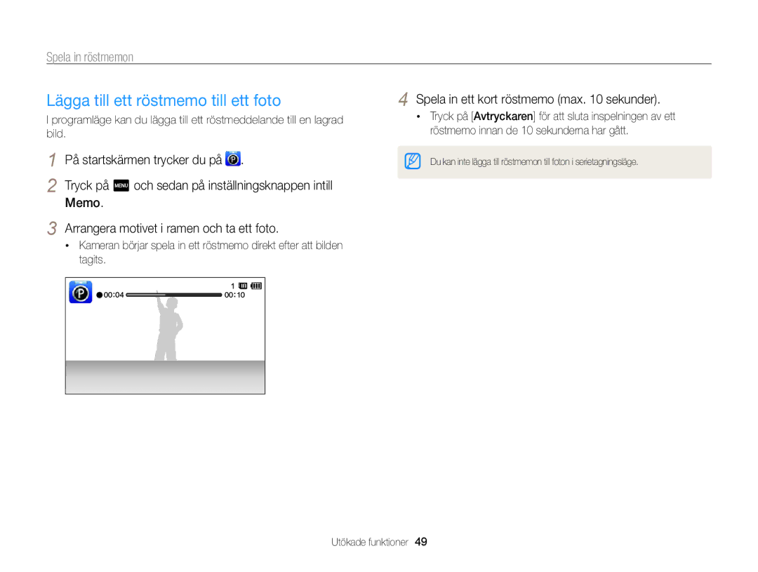 Samsung EC-ST65ZZBPUE2, EC-ST65ZZBPRE2, EC-ST65ZZBPSE2 manual Lägga till ett röstmemo till ett foto, Spela in röstmemon, Memo 