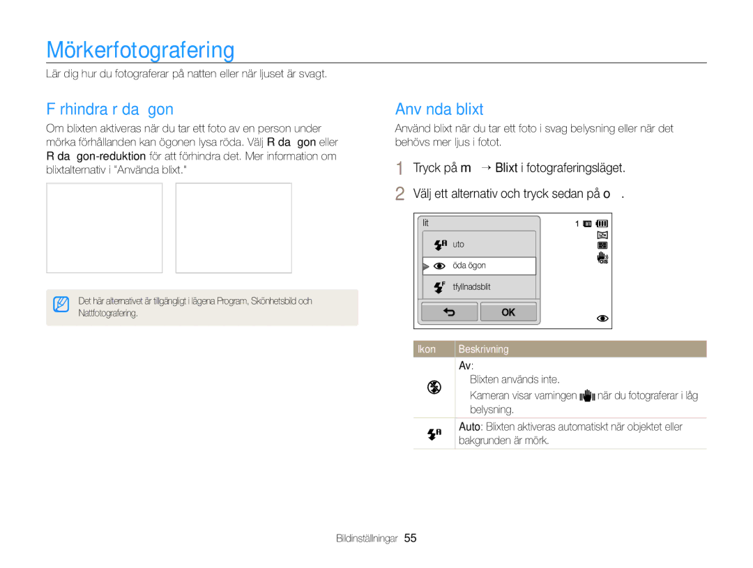 Samsung EC-ST65ZZBPRE2, EC-ST65ZZBPSE2, EC-ST65ZZBPUE2 manual Mörkerfotografering, Förhindra röda ögon, Använda blixt 