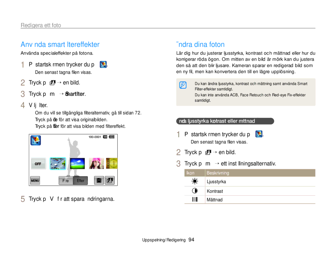 Samsung EC-ST65ZZBPEE2 manual Tryck på “ en bild Tryck på m “ Smartﬁlter Välj ﬁlter, Tryck på V för att spara ändringarna 