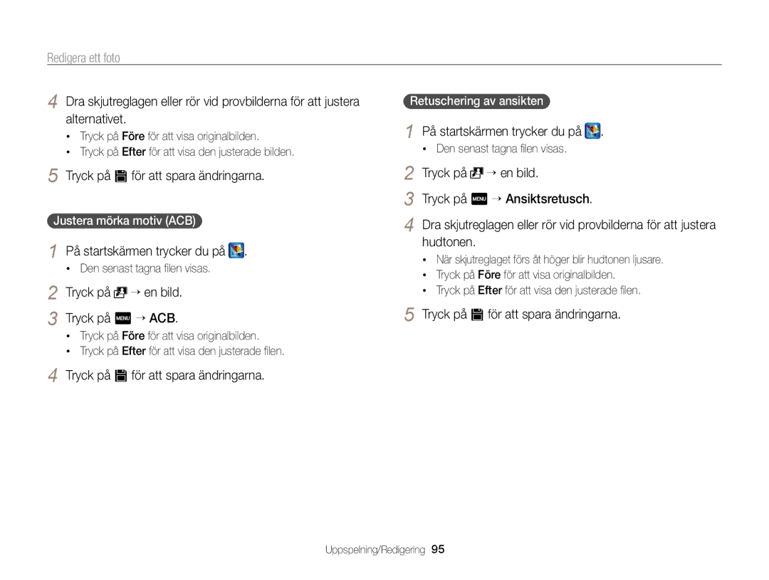 Samsung EC-ST65ZZBPRE2 manual Tryck på “ en bild Tryck på m “ ACB, Tryck på “ en bild Tryck på m “ Ansiktsretusch, Hudtonen 