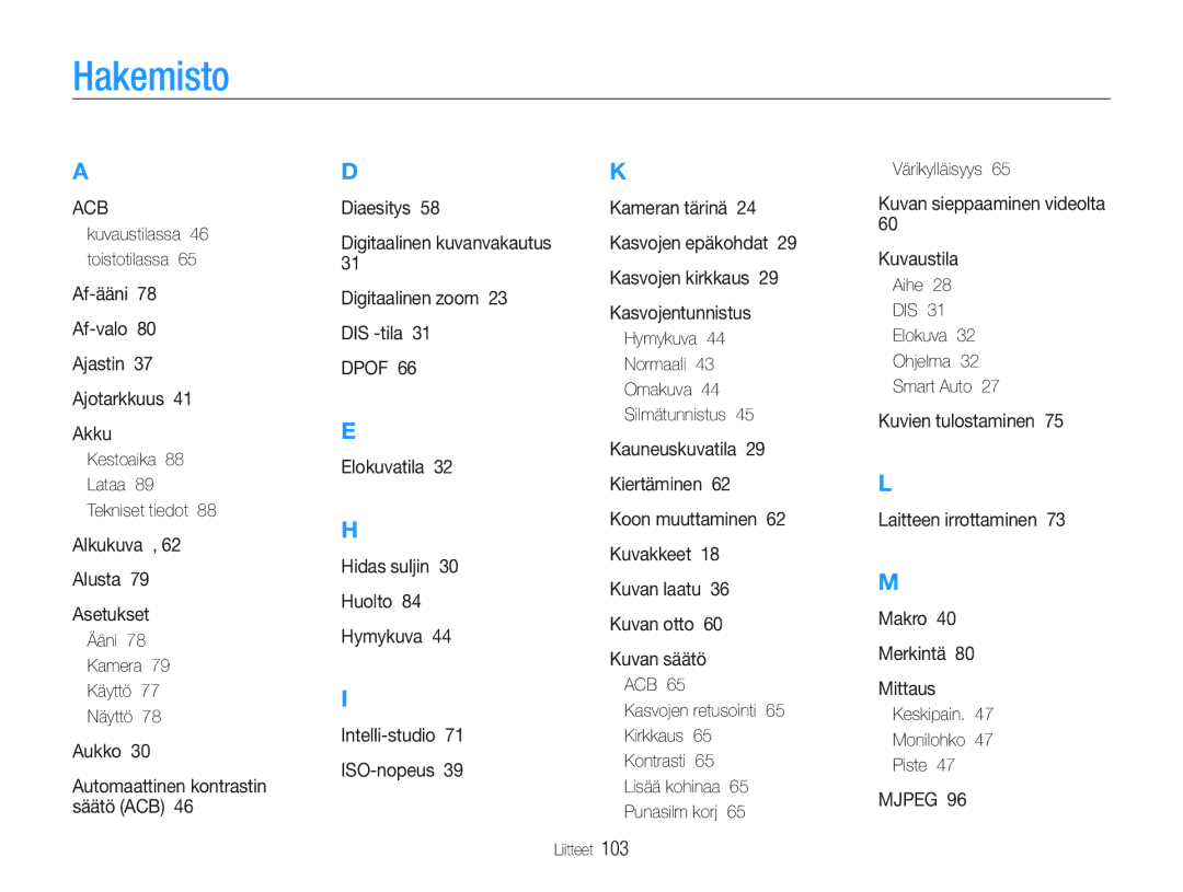 Samsung EC-ST65ZZBPRE2, EC-ST65ZZBPSE2, EC-ST65ZZBPUE2, EC-ST65ZZBPEE2 manual Hakemisto 