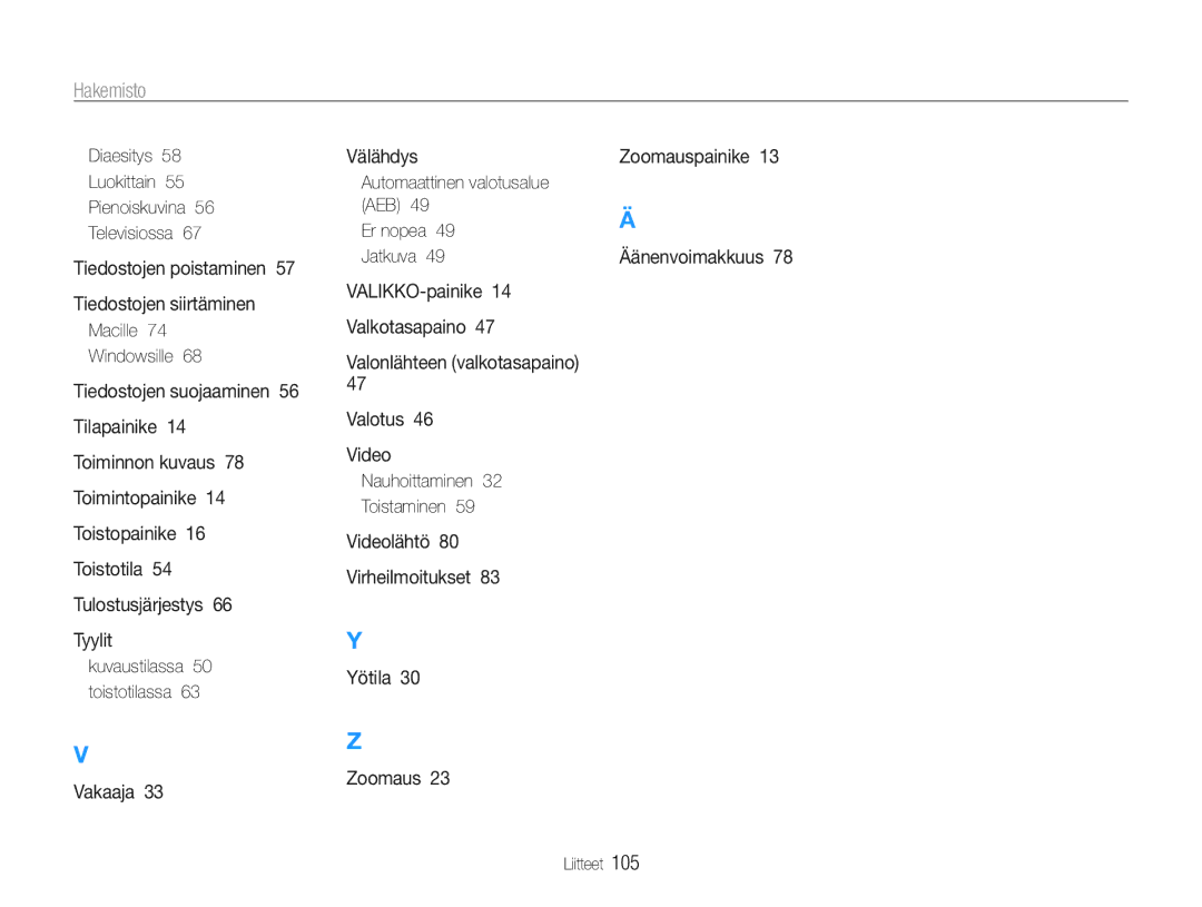 Samsung EC-ST65ZZBPUE2, EC-ST65ZZBPRE2, EC-ST65ZZBPSE2 Diaesitys Luokittain Pienoiskuvina Televisiossa, Macille Windowsille 