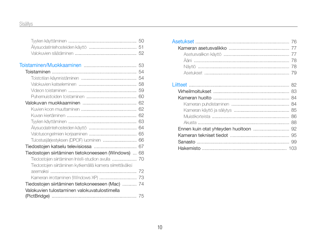 Samsung EC-ST65ZZBPEE2, EC-ST65ZZBPRE2, EC-ST65ZZBPSE2 manual Sisällys﻿, Tiedostojen siirtäminen tietokoneeseen Windows 