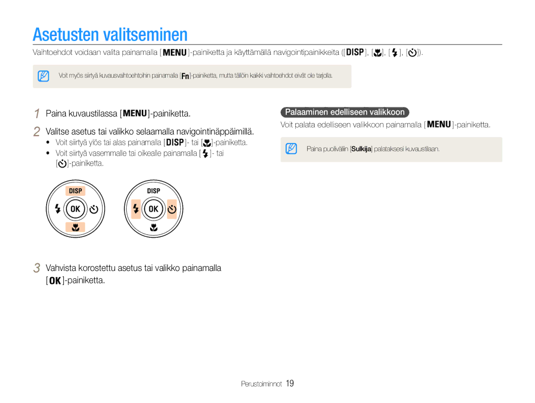 Samsung EC-ST65ZZBPRE2 manual Asetusten valitseminen, Paina kuvaustilassa Painiketta, Palaaminen edelliseen valikkoon 